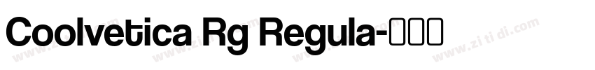 Coolvetica Rg Regula字体转换